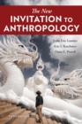 Image for The new invitation to anthropology.