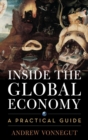 Image for Inside the Global Economy: A Practical Introduction to International Economics