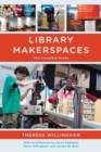 Image for Library makerspaces  : the complete guide