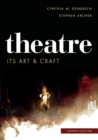Image for Theatre : Its Art and Craft