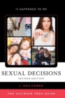 Image for Sexual Decisions : The Ultimate Teen Guide