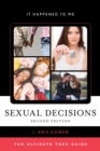 Image for Sexual decisions: the ultimate teen guide