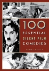 Image for 100 essential silent film comedies
