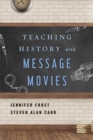 Image for Teaching History with Message Movies