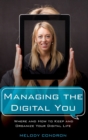 Image for Managing the Digital You