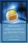 Image for Archival arrangement and description  : analog to digital