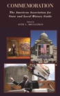 Image for Commemoration: the American association for state and local history guide