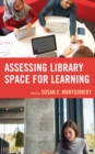 Image for Assessing library space for learning