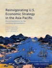 Image for Reinvigorating U.S. economic strategy in the Asia Pacific: recommendations for the incoming administration