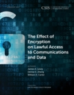 Image for The effect of encryption on lawful access to communications and data