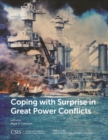 Image for Coping with surprise in great power conflicts
