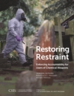 Image for Restoring restraint: enforcing accountability for users of chemical weapons