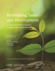 Image for Rethinking taxes and development  : incorporating political economy considerations in DRM strategies
