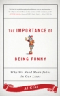 Image for The importance of being funny: why we need more jokes in our lives