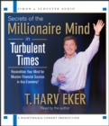 Image for Secrets of the Millionaire Mind in Turbulent Times