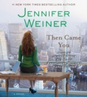 Image for Then Came You : A Novel