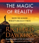 Image for The Magic of Reality : How We Know What&#39;s Really True
