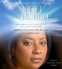 Image for Angel in the Rubble : The Miraculous Rescue of 9/11&#39;s Last Survivor