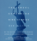 Image for The Angel Esmeralda : Nine Stories