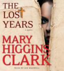 Image for The Lost Years : A Novel