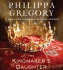 Image for The Kingmaker&#39;s Daughter