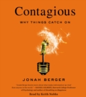 Image for Contagious : Why Things Catch On
