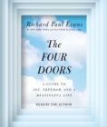 Image for The Four Doors : A Guide to Joy, Freedom, and a Meaningful Life