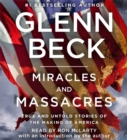 Image for Miracles and Massacres : True and Untold Stories of the Making of America