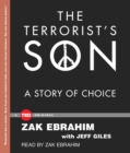 Image for The Terrorist&#39;s Son : A Story of Choice