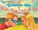 Image for Question Boy Meets Little Miss Know-It-All