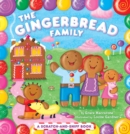 Image for The Gingerbread Family : A Scratch-and-Sniff Book