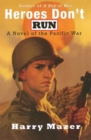 Image for Heroes don&#39;t run
