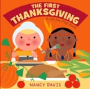 Image for The First Thanksgiving : A Lift-the-Flap Book