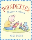 Image for Poindexter Makes a Friend