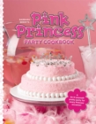 Image for Barbara Beery&#39;s Pink Princess Party Cookbook