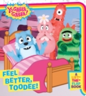 Image for Feel Better, Toodee! : A Lift-the-Flap Book