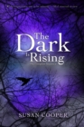 Image for The Dark Is Rising : The Complete Sequence