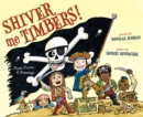 Image for Shiver Me Timbers!
