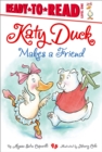 Image for Katy Duck Makes a Friend : Ready-to-Read Level 1