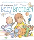 Image for You&#39;re Getting a Baby Brother!