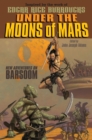 Image for Under the Moons of Mars : New Adventures on Barsoom