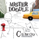 Image for C Is for City : An Alphabet Book