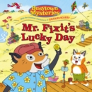 Image for Mr. Fixit&#39;s Lucky Day