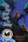 Image for The True Blue Scouts of Sugar Man Swamp