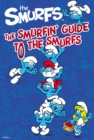 Image for The Smurfin&#39; Guide to the Smurfs
