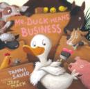 Image for Mr. Duck Means Business