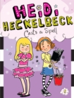 Image for Heidi Heckelbeck Casts a Spell