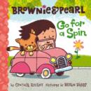 Image for Brownie &amp; Pearl Go for a Spin : With Audio Recording