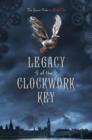 Image for Legacy of the Clockwork Key