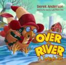 Image for Over the River : A Turkey&#39;s Tale (with audio recording)